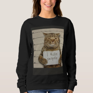 Bad Cat I Hate People Sweatshirt