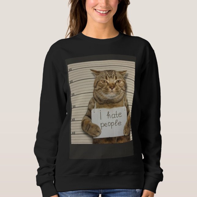 Bad Cat I Hate People Sweatshirt (Front)