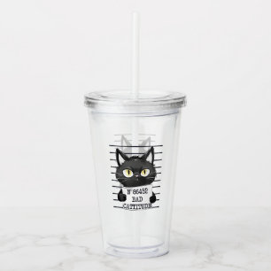 Bad Cattitude – Black Cat Mugshot Acrylic Tumbler