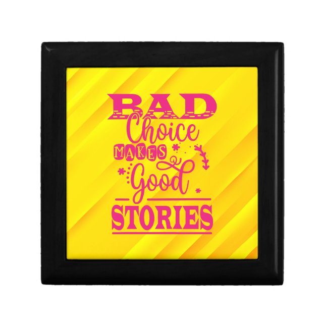Bad Choice Makes Good Stories-96153 Gift Box (Front)