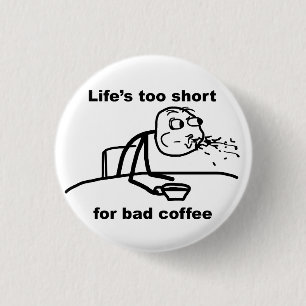 Bad Coffee Button