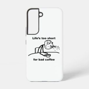 Bad Coffee Samsung Galaxy S22 Case