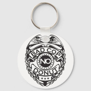Bad Cop No Donut - Black Keychain
