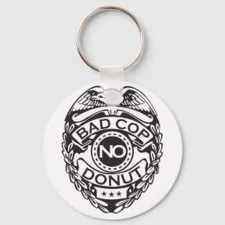 Bad Cop No Donut - Black Keychain