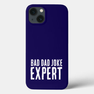 Bad Dad Joke Expert BOLD TYPOGRAPHY iPhone 13 Case