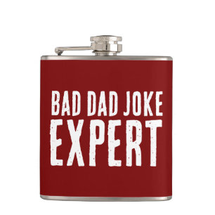 Bad Dad Joke Expert BOLD TYPOGRAPHY Flask
