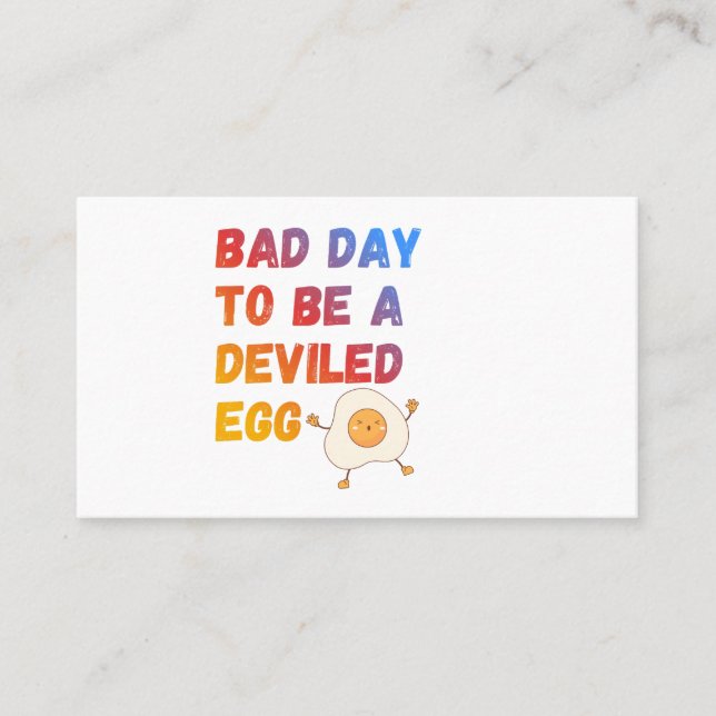 Bad Day to Be a Deviled Egg Business Card (Front)
