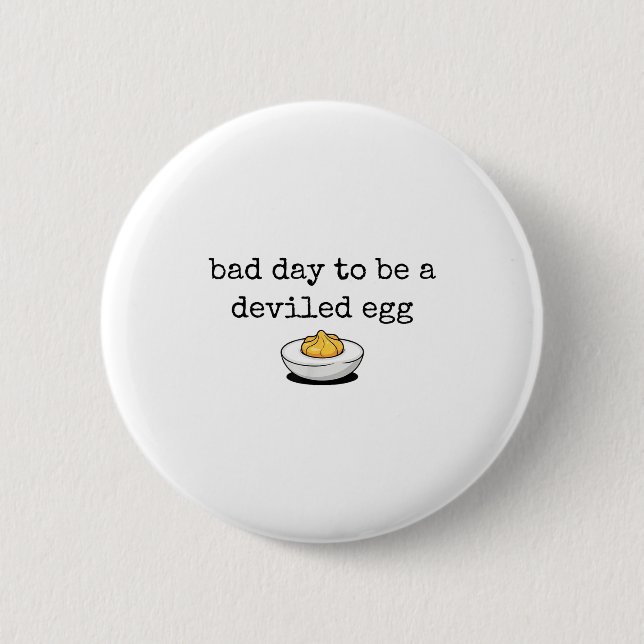 Bad Day To Be A Deviled Egg Funny Thanksgiving Dev Button (Front)