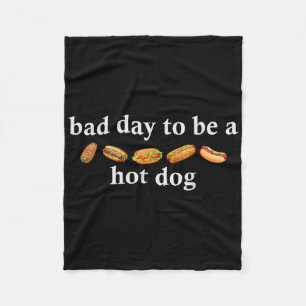 Bad Day To Be A Hot Dog Funny 4th Of July Shirt Fleece Blanket