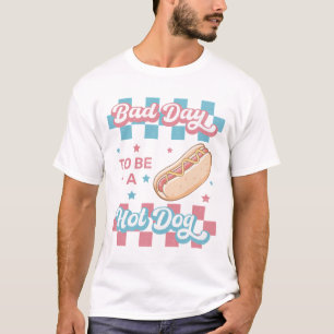 Bad Day to Be a Hot Dog, Funny 4th of July T-Shirt