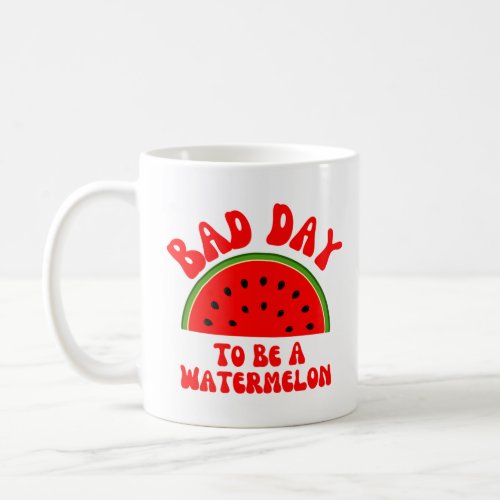 Bad day to be a watermelon coffee mug