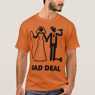 Bad Deal Groom Stag Night Bachelor Party Black T-Shirt