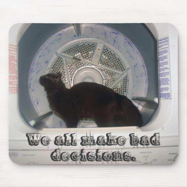 Bad Decision Mousepad (Front)