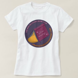 Bad Decisions Book Club T-Shirt