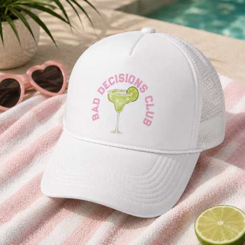 Bad Decisions Club Bachelorette | Margarita Trucker Hat