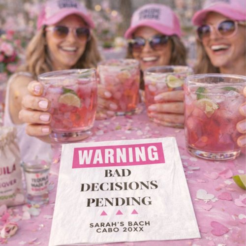 Bad Decisions Pending | Personalized Bachelorette  Napkins