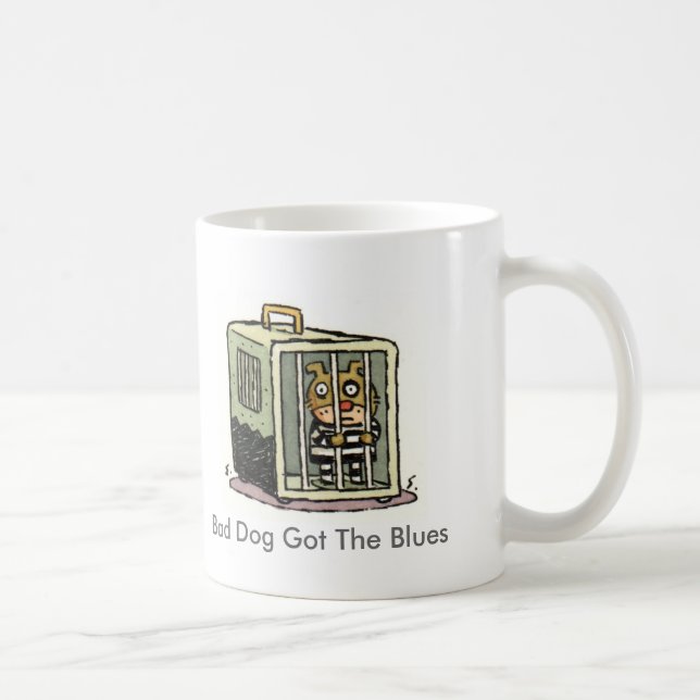 Bad Dog Got The Blues Coffee Mug (Right)