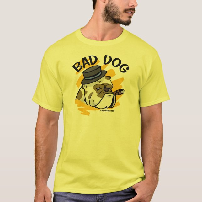 Bad Dog T-Shirt (Front)