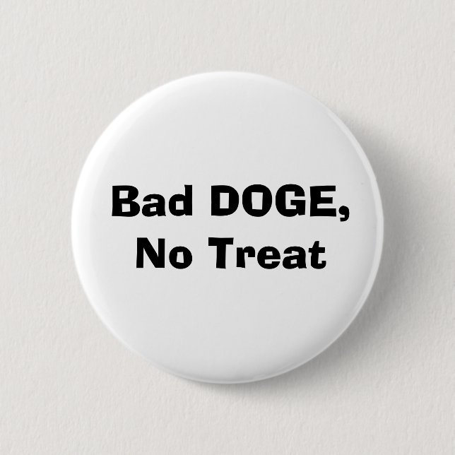 Bad DOGE, No Treat Button (Front)