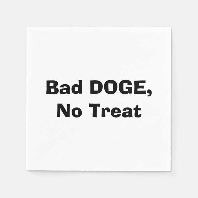 Bad DOGE, No Treat Napkins (Front)