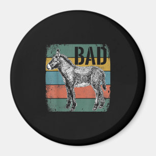 Bad Donkey Meme Cute Donkey Lover Gifts Magnet