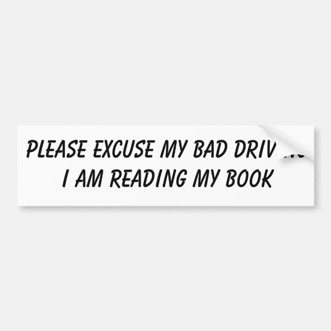 BAD DRIVER  BOOK BUMPER STICKER (Front)