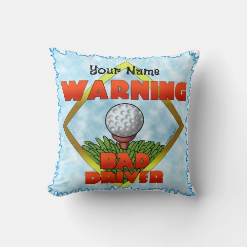 Bad Driver Golf  Throw Pillow