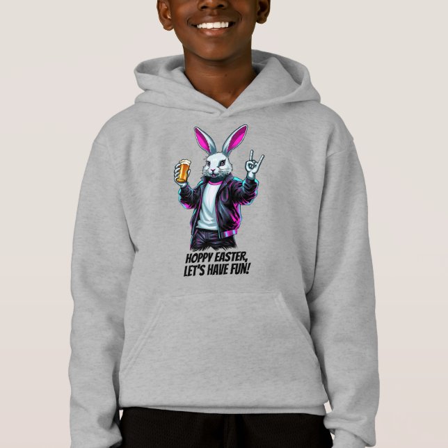 Bad Easter Bunny! Hoppy Easter, Let’s Have Fun! Hoodie (Front)