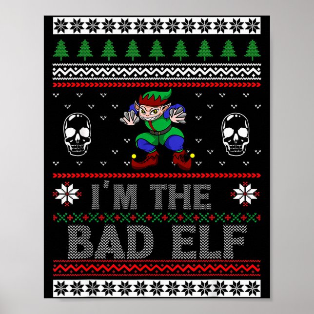 Bad Elf Ugly Christmas For Elves Lover  Poster (Front)
