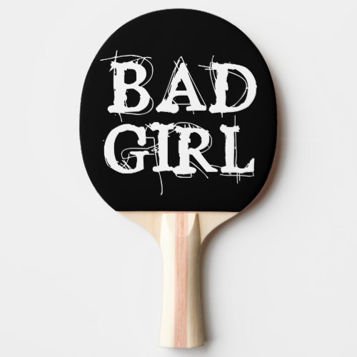 BAD GIRL PING PONG PADDLES