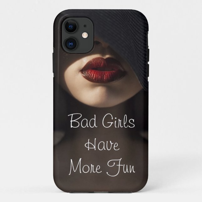 Bad Girls Have More Fun Case-Mate iPhone Case (Back)