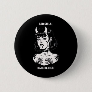 Bad Girls Taste Better Tattoo Devil Halloween Men Button