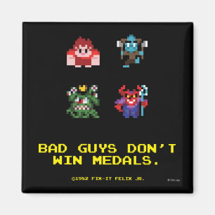 Bad Guys Don't Win Medals Magnet