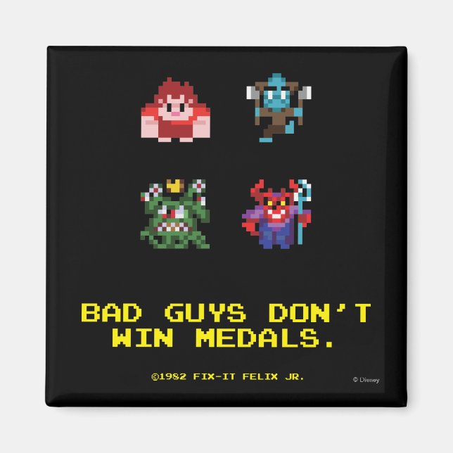 Bad Guys Don't Win Medals Magnet (Front)