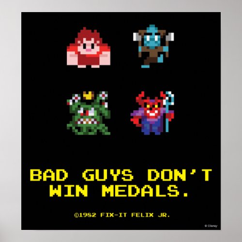 Bad Guys Dont Win Medals Poster