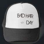 Bad Hair Day Baseball Cap<br><div class="desc">Running late? Humidity getting to your hair? Just feeling lazy? It's okay, you're just having a bad hair day. NO SHAME.</div>