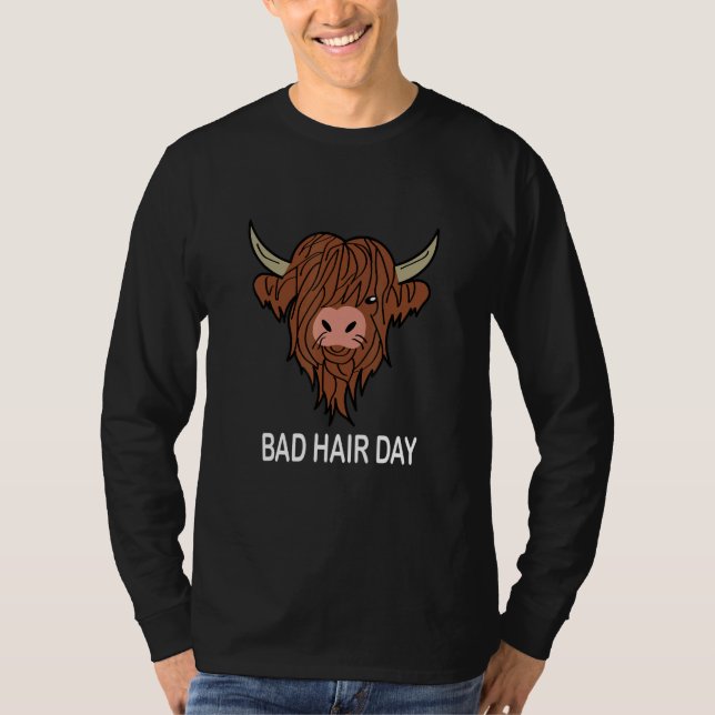 Bad Hair Day Bull Bad Hairstyle Quote Humor Barber T-Shirt (Front)