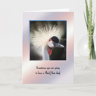 Bad hair day card for encouragement.