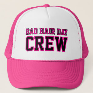 Bad Hair Day Crew, Funny Custom Trucker Hat