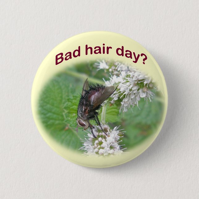 Bad Hair Day Fly Coordinating Items Pinback Button (Front)