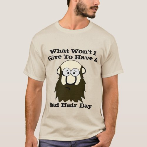 bad hair day humor follically challanged funny T_Shirt