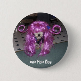 Bad Hair Day Pinback Button