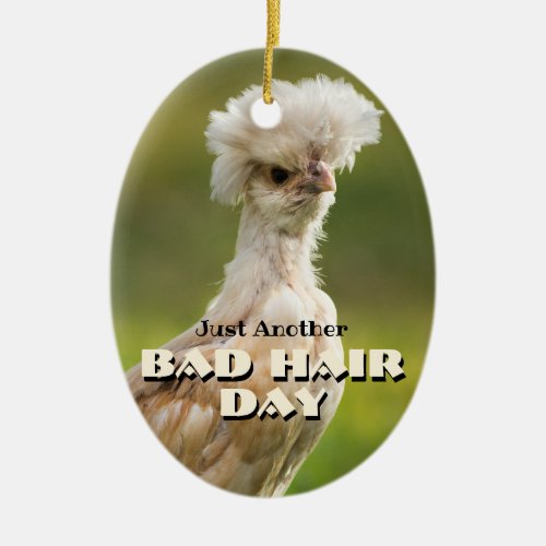 Bad Hair Day Polish Chicken Ceramic Ornament