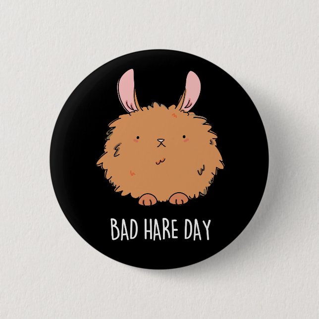 Bad Hare Day Funny Rabbit Pun Dark BG Button (Front)