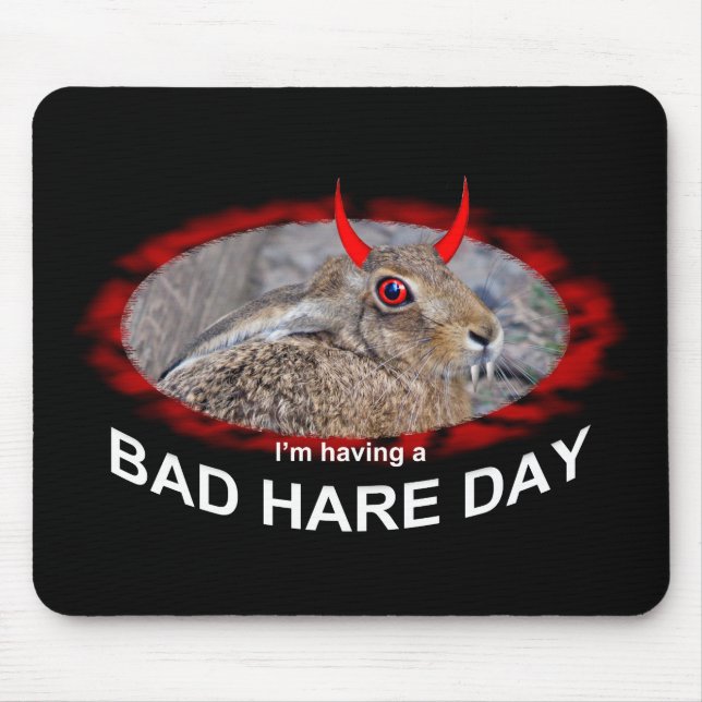 Bad Hare Day Mousemat Mouse Pad (Front)