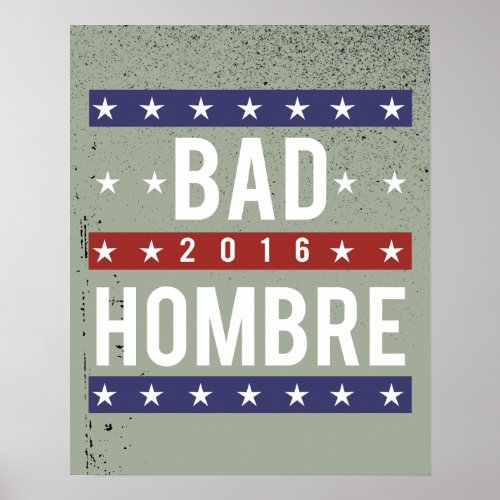 Bad Hombre 2016 Poster