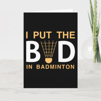 Bad in Badminton Card