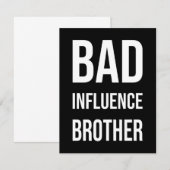 Bad Influence Brother (Front/Back)