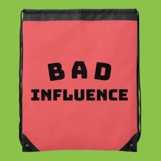 BAD Influence Drawstring Backpack – Bold & Sassy (Creator Uploaded)
