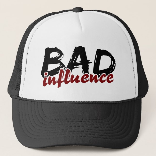 BAD INFLUENCE hat - choose color (Front)